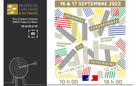 16 &amp; 17.09.2023 - Musée de l'Archerie &amp; du Valois