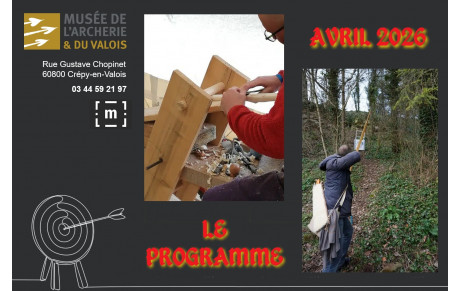01.04.2026 - Musée de l'Archerie et du Valois